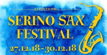 Serino, dal 27 al 30 Dicembre l’XI edizione del “Serino Sax Festival” con gli artisti internazionali Laran e Vanni